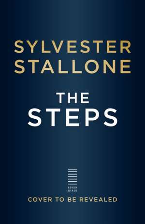 The Steps de Sylvester Stallone