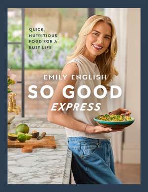 So Good Express de Emily English