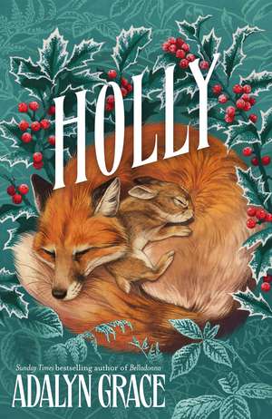 Holly: A Belladonna Novella de Adalyn Grace