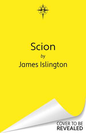 Scion: The unmissable new sci-fi thriller from the #1 New York Times bestselling author of The Will of the Many perfect for fans of Project Hail Mary and Murderbot de James Islington