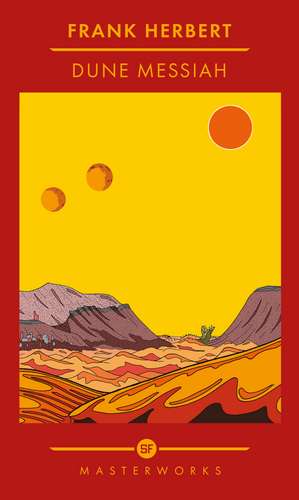 Dune Messiah: The inspiration for the new blockbuster film de Frank Herbert