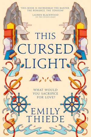 This Cursed Light de Emily Thiede