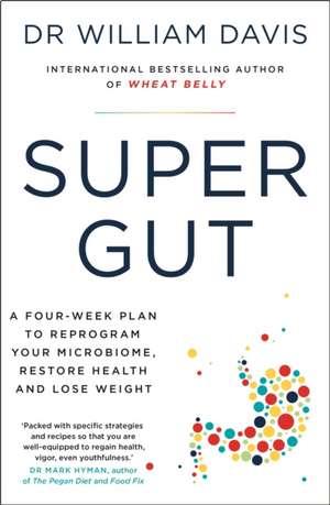 Super Gut de Dr. William Davis