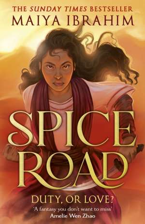 Spice Road de Maiya Ibrahim