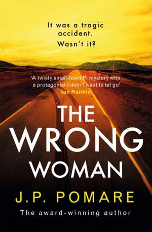 The Wrong Woman de J P Pomare