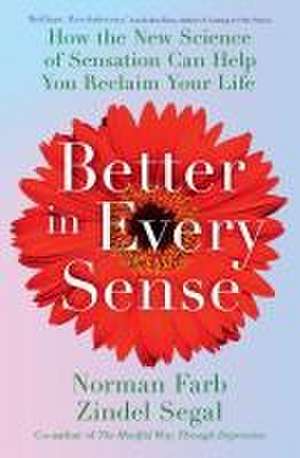 Better in Every Sense de Norman Farb