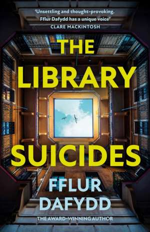 The Library Suicides de Fflur Dafydd