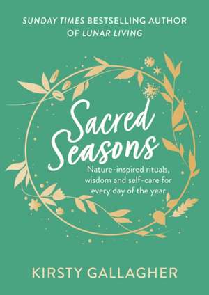 Gallagher, K: Sacred Seasons