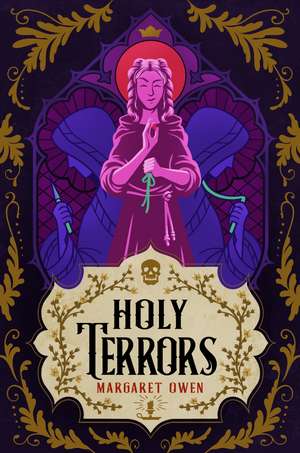 Holy Terrors: the stunning final instalment of fantasy series, set in Bavarian-inspired world de Margaret Owen