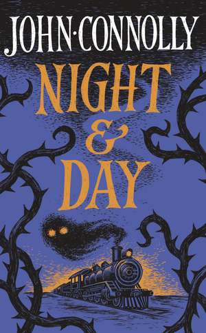 Night & Day: Brilliant new supernatural short stories from the acclaimed author of The Book of Lost Things de John Connolly