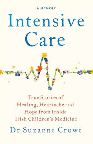Intensive Care de Suzanne Crowe