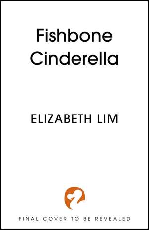 Fishbone Cinderella de Elizabeth Lim