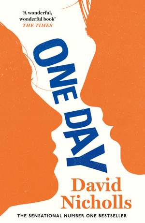 One Day: The beloved, multi-million copy bestselling modern classic de David Nicholls