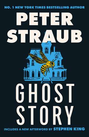 Ghost Story: the acclaimed novel from the co-author of The Talisman, Black House and Other Worlds Than These de Peter Straub