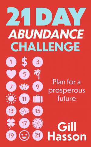 21 Day Abundance Challenge de Gill Hasson