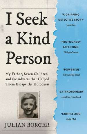 I Seek a Kind Person de Julian Borger