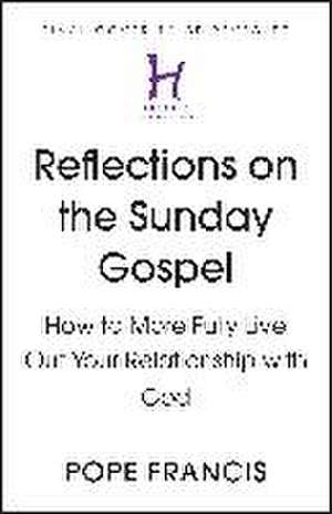 Reflections on the Sunday Gospel (YEAR A) de Pope Francis