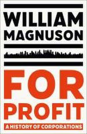 For Profit de William Magnuson