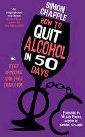 Chapple, S: How to Quit Alcohol in 50 Days