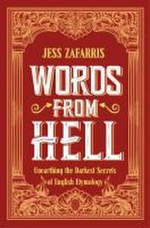 Words from Hell de Jess Zafarris