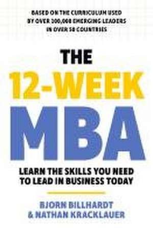 The 12 Week MBA de Bjorn Billhardt