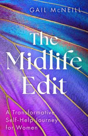 The Midlife Edit de Gail McNeill