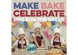 Make Bake Celebrate Mrs Bun the Baker de Mrs Bun the Baker Mrs Bun the Baker