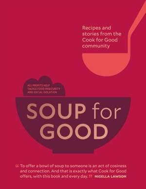 Soup for Good de Cook for Good