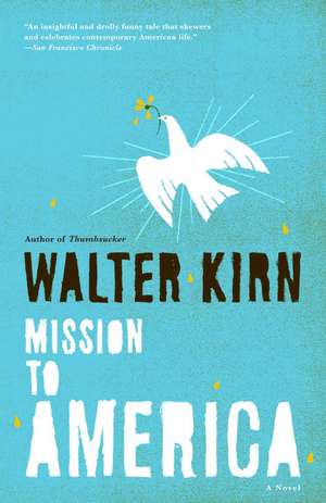 Mission to America de Walter Kirn