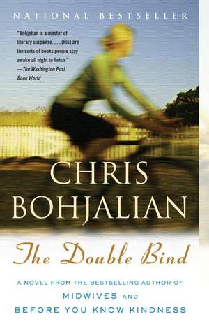 The Double Bind de Chris Bohjalian