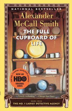 The Full Cupboard of Life de Alexander McCall Smith