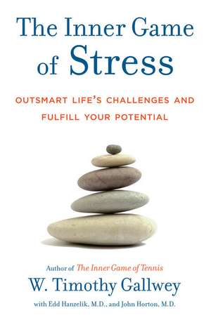 The Inner Game of Stress de Edd Hanzelick