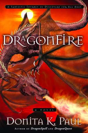 DragonFire de Donita K. Paul