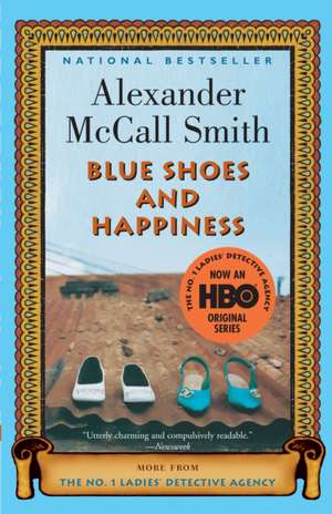 Blue Shoes and Happiness de Alexander McCall Smith