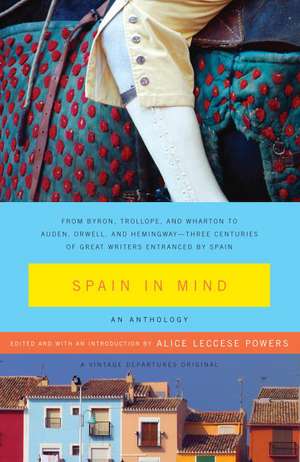 Spain in Mind: An Anthology de Alice Leccese Powers