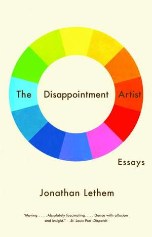 The Disappointment Artist: And Other Essays de Jonathan Lethem