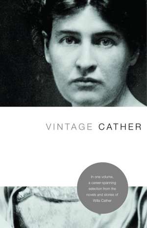 Vintage Cather de Willa Cather