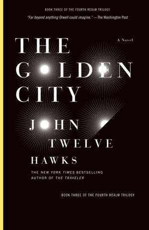 The Golden City de John Twelve Hawks