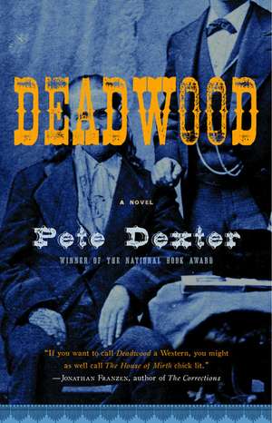 Deadwood de Pete Dexter