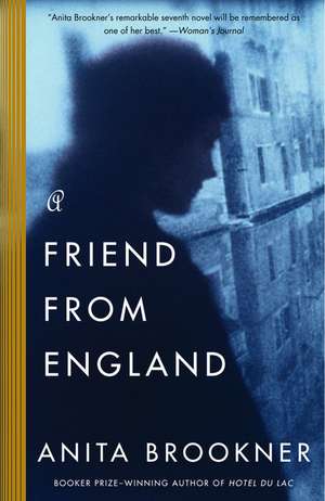 A Friend from England de Anita Brookner