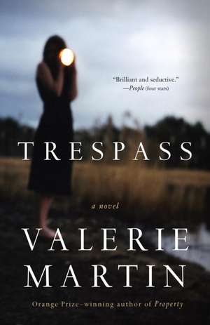 Trespass de Valerie Martin