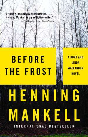 Before the Frost de Henning Mankell