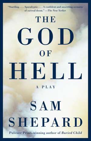 The God of Hell de Sam Shepard