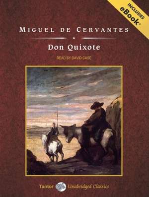 Don Quixote [With eBook] de David Case