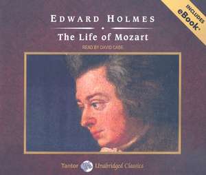 The Life of Mozart de Edward Holmes