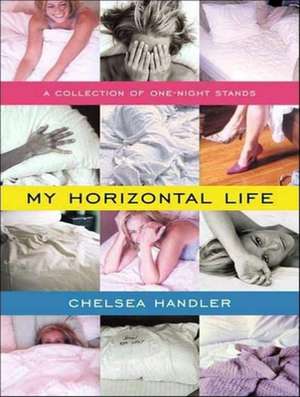 My Horizontal Life: A Collection of One-Night Stands de Cassandra Campbell