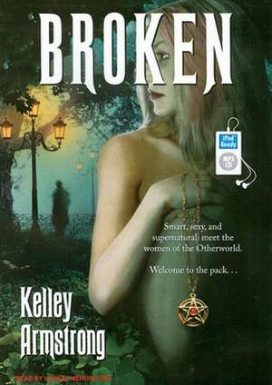 Broken de Kelley Armstrong