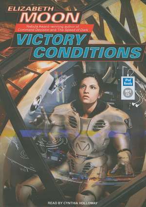 Victory Conditions de Elizabeth Moon