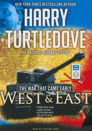 West & East de Harry Turtledove