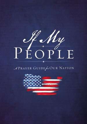 If My People: A Prayer Guide for Our Nation de Jack Countryman